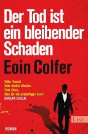 book cover of Der Tod ist ein bleibender Schaden (Ein Dan-McEvoy-Krimi 1) by אואן קולפר