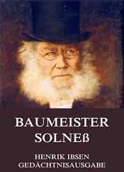 book cover of Baumeister Solness: Schauspiel in 3 Akten by Henrik Ibsen
