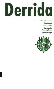 book cover of Wie nicht sprechen. Verneinungen by Žaks Deridā
