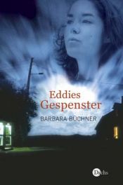 book cover of Eddies Gespenster by Barbara Büchner