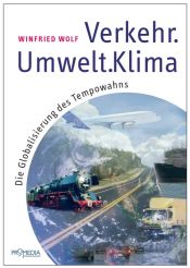 book cover of Verkehr.Umwelt.Klima: Die Globalisierung des Tempowahns by Winfried Wolf