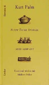 book cover of Suppe, Taube, Spargel by Kurt Palm