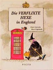 book cover of Die verflixte Hexe in England by Enric Larreula