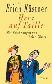 book cover of Herz auf Taille by اریش کستنر