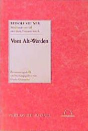 book cover of Vom Alt-Werden. Studienmaterial aus dem Gesamtwerk by 루돌프 슈타이너
