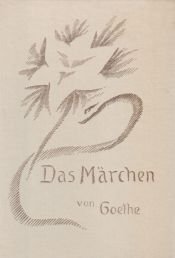 book cover of Das Märchen von der grünen Schlange und der schönen Lilie by يوهان فولفغانغ فون غوته