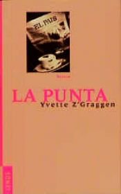 book cover of La Punta Roman by Yvette Z'Graggen