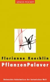 book cover of PflanzenPalaver by Florianne (1948-) Koechlin