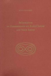 book cover of Selbsterlebtes im Zusammensein mit Rudolf Steiner und Marie Steiner by Ilona Schubert