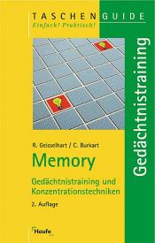 book cover of Memory. Gedächtnistraining und Konzentrationstechniken. (STS-TaschenGuide) by Roland Geisselhart