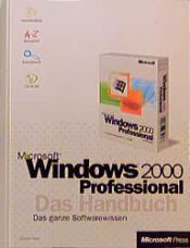 book cover of Microsoft Windows 2000 Professional. Das Handbuch. Das ganze Softwarewissen. by Günter Born