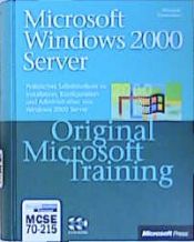 book cover of Microsoft Windows 2000 Server - Original Microsoft Training für Examen 70-215 by Microsoft