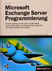 book cover of Microsoft Exchange Server Programmierung, m. CD-ROM by Thomas Rizzo