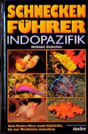 book cover of Schneckenführer Indopazifik by Helmut Debelius
