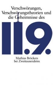 book cover of Verschwörungen, Verschwörungstheorien und die Geheimnisse des 11.9. by Mathias Bröckers