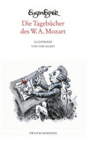 book cover of Die Tagebücher des W. A. Mozart by Eugen Egner