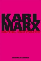 book cover of Kapital und Politik by Kārlis Markss