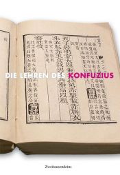 book cover of Die Lehren des Konfuzius : die vier konfuzianischen Bücher by Κομφούκιος