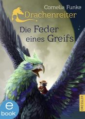 book cover of Die Feder eines Greifs: Drachenreiter Band 2 by קורנליה פונקה