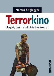book cover of Terrorkino : Angst by Marcus Stiglegger