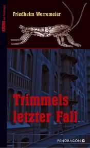 book cover of Trimmels letzter Fall: Mit einem Nachwort von Frank Göhre by Friedhelm Werremeier