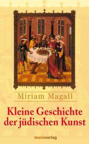 book cover of DuMont Taschenbücher 144 - Kleine Geschichte der jüdischen Kunst by Miriam Magall