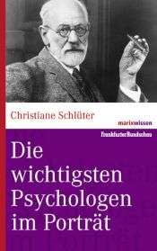 book cover of Die wichtigsten Psychologen im Porträt (marixwissen) by Christiane Schlüter