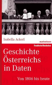 book cover of Geschichte Österreichs in Daten by Isabella Ackerl