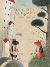 book cover of Stadtmaus & Feldmaus by Ēzops