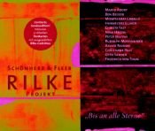 book cover of Rilke Projekt, Bis an alle Sterne, 1 Audio-CD by راينر ماريا ريلكه