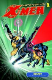 book cover of Astonishing X-Men 01. Begabt: BD 1 by Джос Уидън