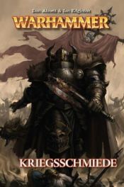 book cover of Warhammer, Bd. 1: Kriegsschmiede by Ian Edginton|Дэн Абнетт