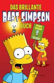 book cover of Bart Simpson Comics SB 7: Das brillante Bart Simpson Buch: BD 7 by Metju Greiningas