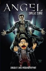 book cover of Angel - Nach dem Fall präsentiert 02: Smile Time - Angriff der Mörderpuppen by Joss Whedon