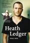 Heath Ledger: Hollywood's dark star