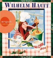 book cover of Die Märchen Box. 5 CDs: Kalif Storch by Вільгельм Гауфф