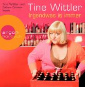 book cover of Irgendwas is immer. 6CD by Tine Wittler