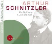 book cover of Suchers Leidenschaften: Arthur Schnitzler: Eine Einführung in Leben und Werk by C. Bernd Sucher