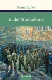 book cover of In der Strafkolonie. Ein Landarzt. Ein Hungerkünstler by ฟรานซ์ คาฟคา
