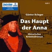 book cover of Das Haupt der Anna. 5 CDs by Günter Krieger