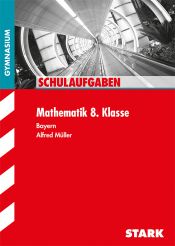 book cover of Klassenarbeiten : Mathematik 8. Klasse by Alfred Müller