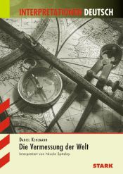 book cover of Interpretationshilfe Deutsch: Die Vermessung der Welt. Interpretationen Deutsch by Daniel Kehlmann