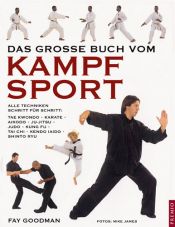 book cover of Kampfsport by [Fay Goodman. Fotos: Mike James. Aus dem Engl. von Carolina Klima]