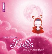 book cover of Kulla und der Mondhase by Anne Pätzke