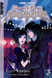 book cover of Vampire Kisses: Blood Relatives, Vol. 3 by Ellen Schreiber