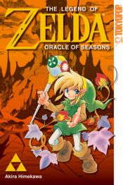 book cover of The Legend of Zelda, Vol. 4: Oracle of Seasons by Akira Himekawa