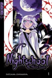 book cover of Nightschool, Vol. 1 (Nightschool) by Svetlana Chmakova