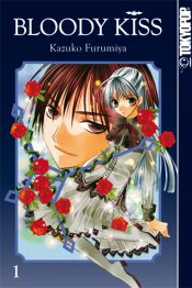 book cover of Bloody Kiss, Volume 1 by Kazuko Furumiya