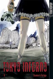 book cover of Tokyo Inferno 01 by Usamaru Furuya