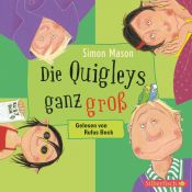 book cover of Die Quigleys ganz groß by Simon Mason